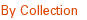 By Collection